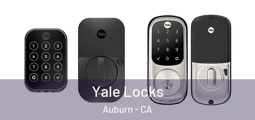  Yale Locks Auburn - CA